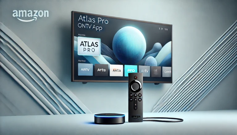 Comment Installer Atlas Pro ONTV sur Clé Amazon Firestick